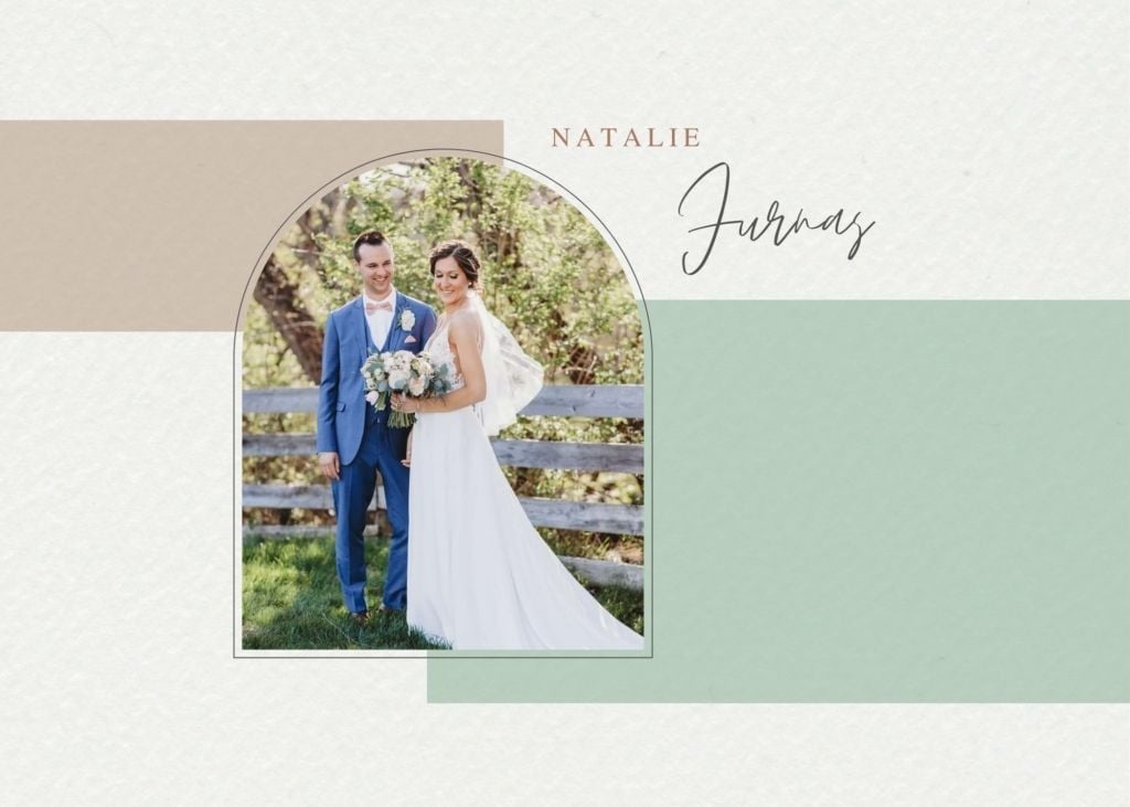 Bride Natalie Furnas standing beside her groom in an outdoor setting, wearing a sleeveless chiffon gown with a long train and holding a blush bouquet, framed by a modern arch-style graphic design.